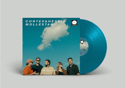 CORTEX & HEDVIG MOLLESTAD - Did we really? (LP)