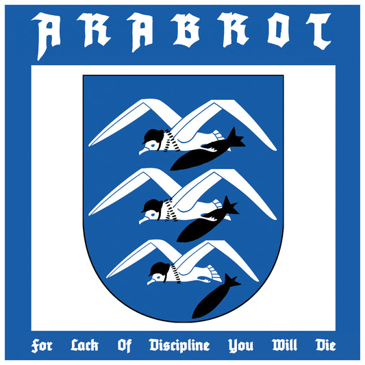 ÅRABROT - For Lack of Discipline You Will Die (7")