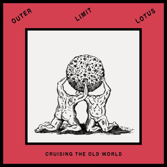 OUTER LIMIT LOTUS - Cruising the Old World (12" EP)
