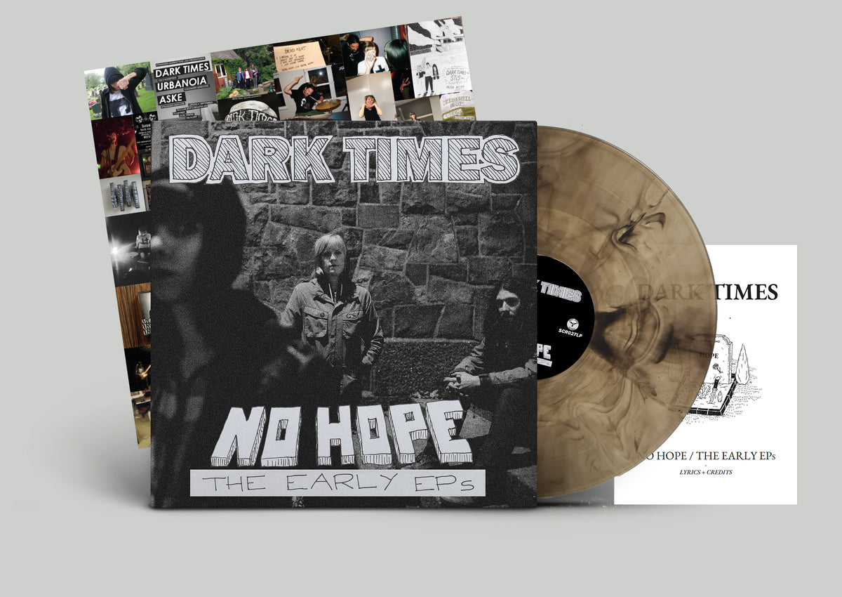 DARK TIMES - No Hope - The Early EPs (LP)